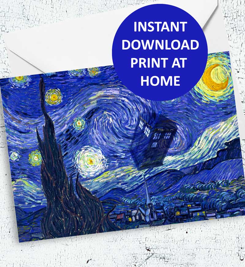 Van Gogh and The DOCTOR Card - Instant download Printable Card
