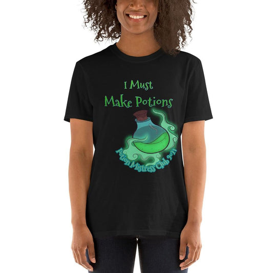 I Must Make Potions t-shirt
