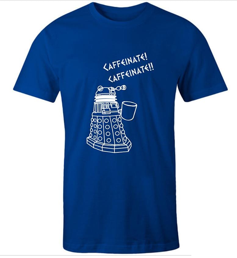 blue t-shirt for men with funny Dalek needs coffee meme in white print showing shape of the straight cut mens tshirt
