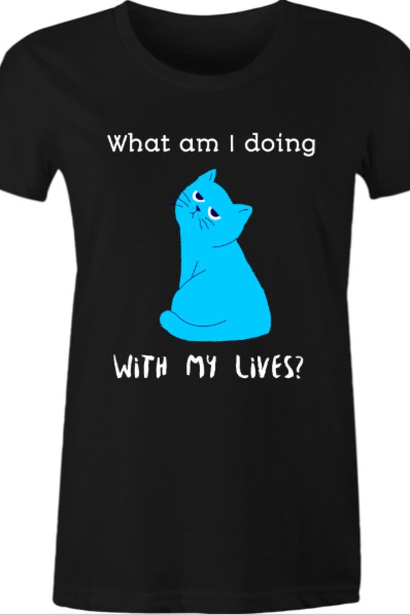what am i doing blue cat funny meme t-shirt for women